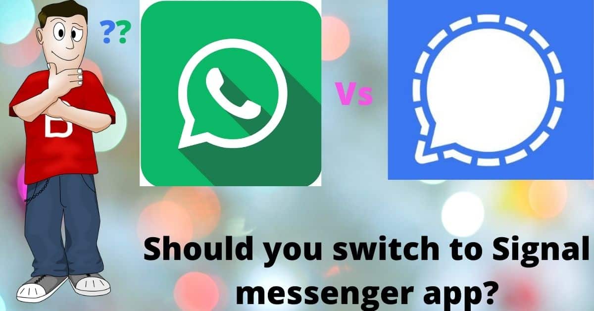Should you switch to Signal messenger app