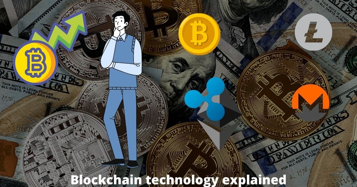 Blockchain technology explained